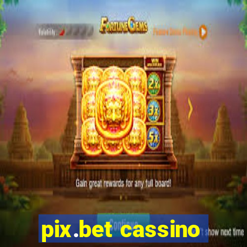 pix.bet cassino